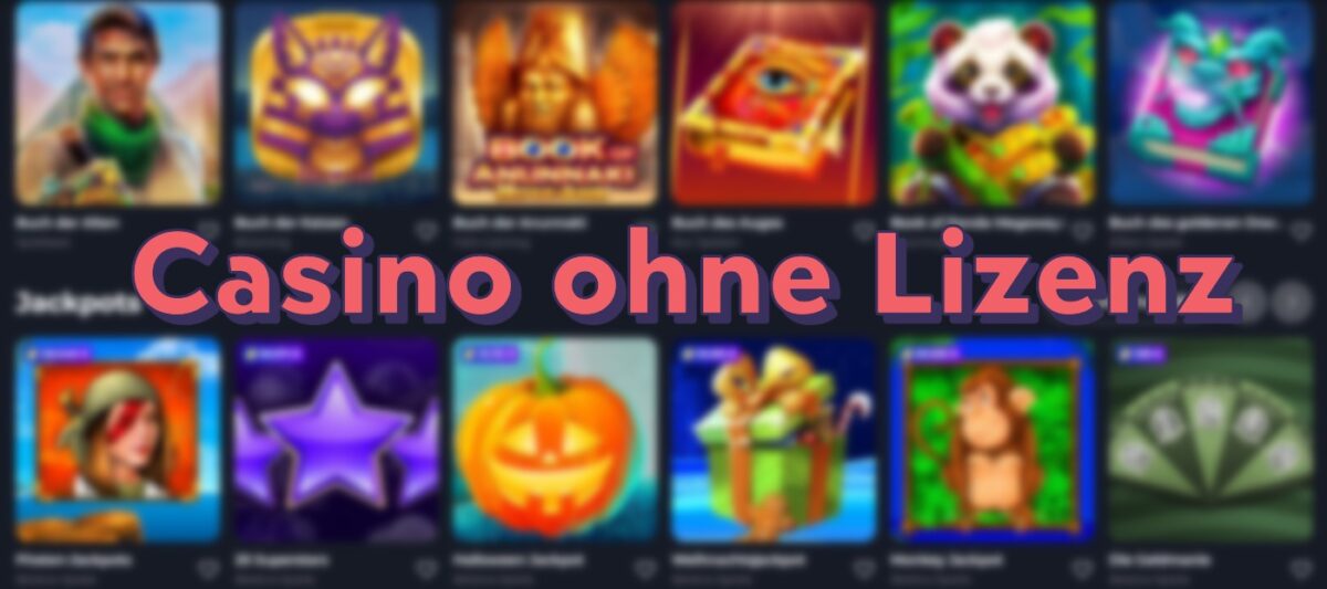 Casino ohne Lizenz in Deutschland 2025: Die besten Anbieter im Vergleich